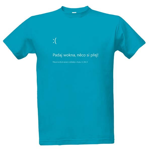 Tričko s potiskem Padaj Wokna